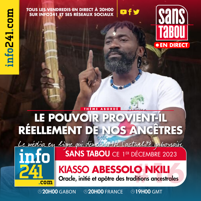 Sans Tabou #16&nbsp;: «&nbsp;Le pouvoir provient-il des ancêtres&nbsp;?&nbsp;» avec Kiasso Abessolo Nkili